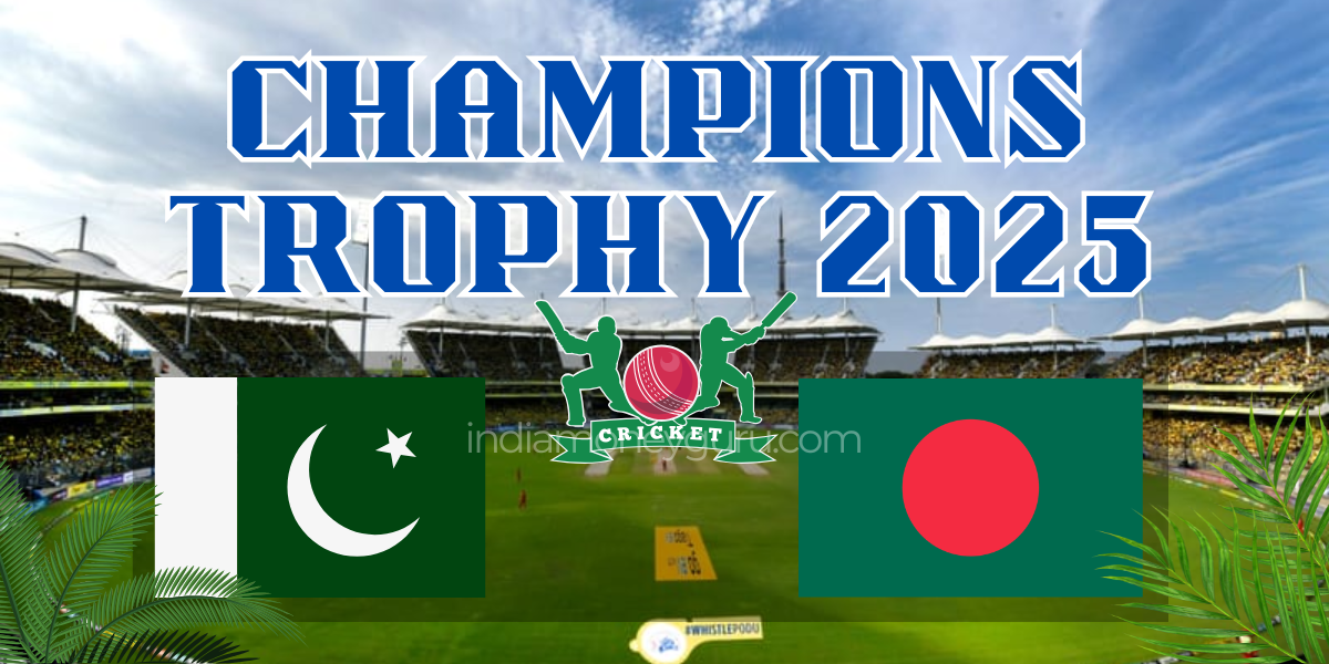 ICC Champions Trophy 2025: Pakistan vs Bangladesh