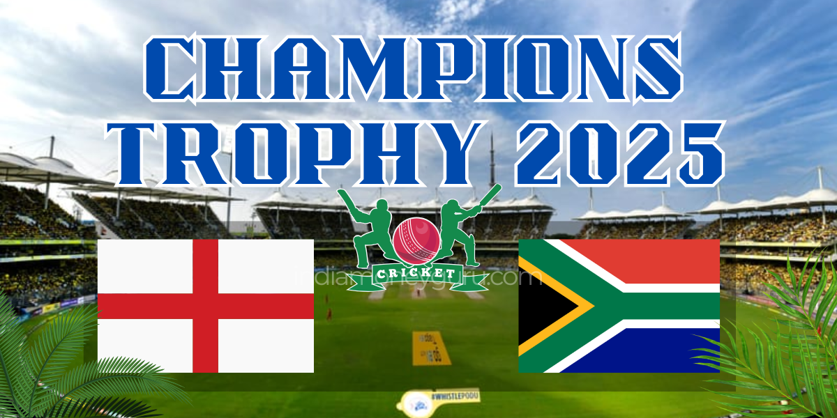 ICC Champions Trophy 2025: England vs South Africa